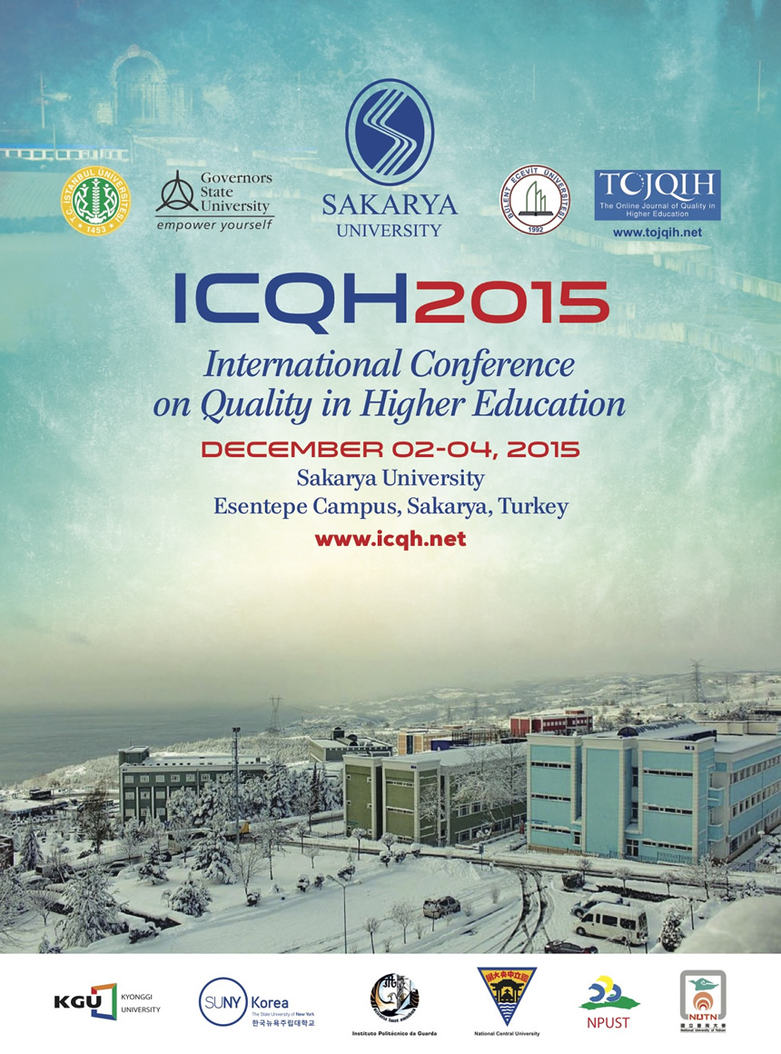 ICQH (Internetional Conference on Quality in H,gher Education) December 02-04, 2015 Sakarya University, Turkey